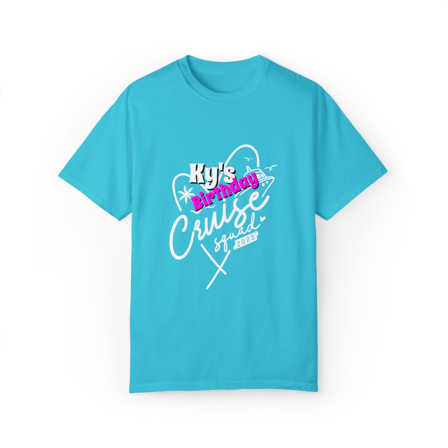 Cruise Birthday Squad, Custom Name, Bright Colors, Cotton Unisex Garment-Dyed T-shirt