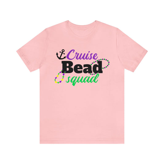 Cruise Bead Squad, Cruise Shirt, Mardi Gras Shirt, Unisex Jersey Short Sleeve Tee